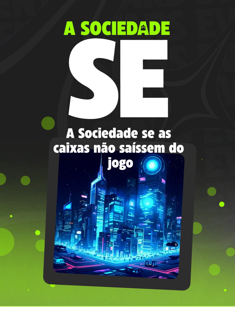 Events_StarsBS's tweet photo. → A SOCIEDADE SE...🌃

- As caixas não saíssem do jogo https://t.co/qDk1p0TC9p