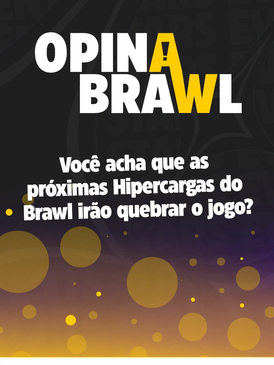 Events_StarsBS's tweet photo. → Opina Brawl❗#8

- Você acha que as próximas Hipercargas do Brawl irão quebrar o jogo? https://t.co/uKaupA9ZXh