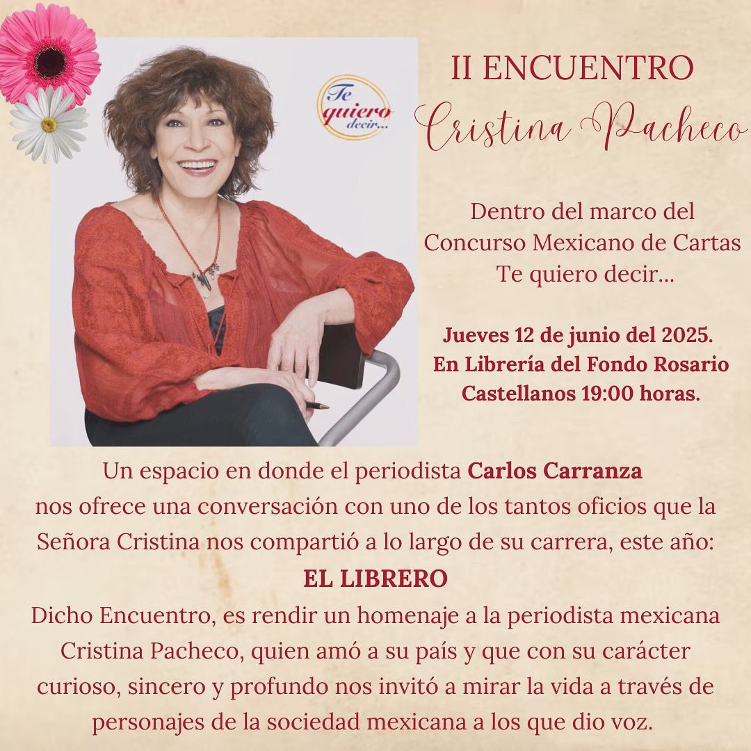 Para Te quiero decir… es un enorme gusto realizar por segunda ocasión este pequeño homenaje a la tan querida Sra. Cristina Pacheco en compañía de otro querido amigo <a href="/carloscarranzap/">Carlos Carranza</a> 

JUNIO 12, 19:00 hrs.
En <a href="/FCEMexico/">Fondo de Cultura Económica</a> Rosario Castellanos
 
#EncuentroCristinaPacheco

Acompáñanos