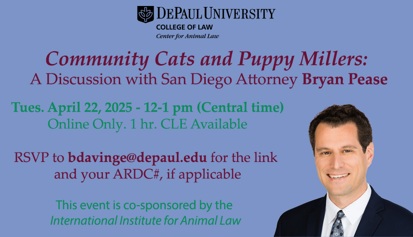 DePaulAnimaLaw's tweet photo. Join us for a talk with San Diego environmental law attorney @bryanpease about two significant #animallaw-related cases he won last year!

April 22, 2025 - 12-1 pm
Online Only. 1 hr. IL CLE Available
RSVP to bdavinge@depaul.edu https://t.co/FYdAxGcGGy