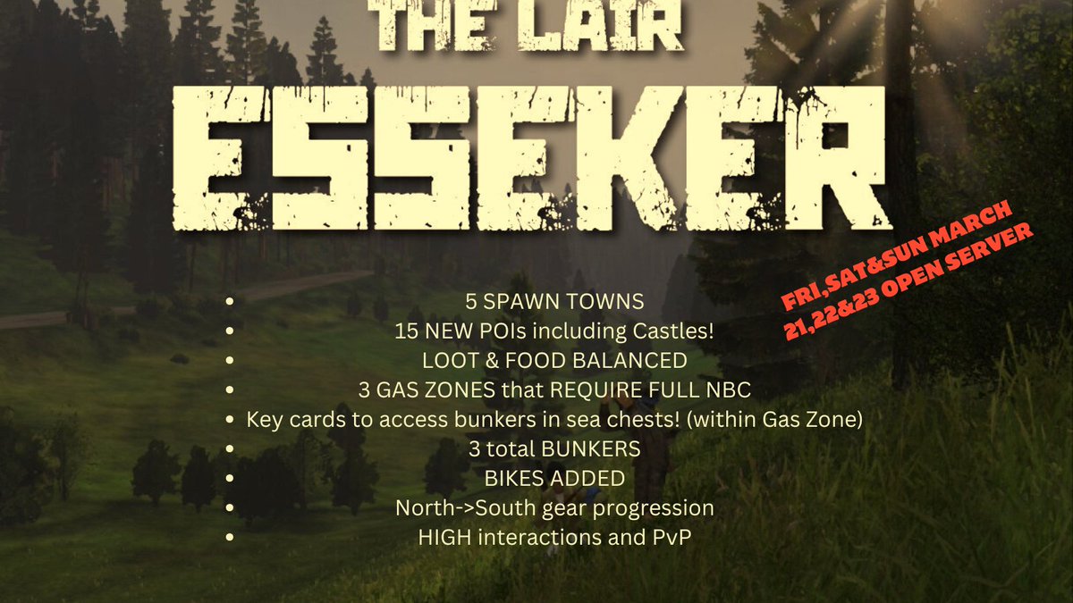 TheLairDayZ's tweet photo. The Lair- Esseker open server this weekend March 21/22 /23! We have 18 POI, an end game mission! Do you have what it takes to get the bunker? Get the big loot?Come explore what Esseker has to offer!! Bikes,Bunkers,Castles and MORE!  See you on the field! @DayZ #dayz https://t.co/A4agPJDS4J