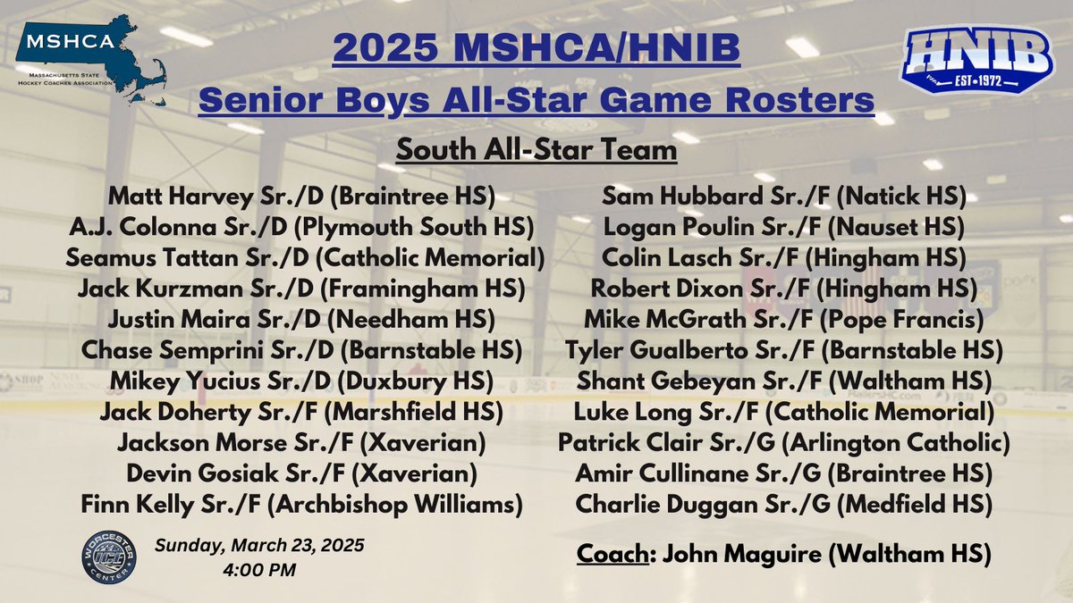 Announcing the student-athletes selected to play in this Sunday 3/23’s MSHCA/HNIB Senior All-Star Games at the Worcester Ice Center! Players were nominated by their coaches &amp; from those pools, selected &amp; participation confirmed before finalizing rosters.