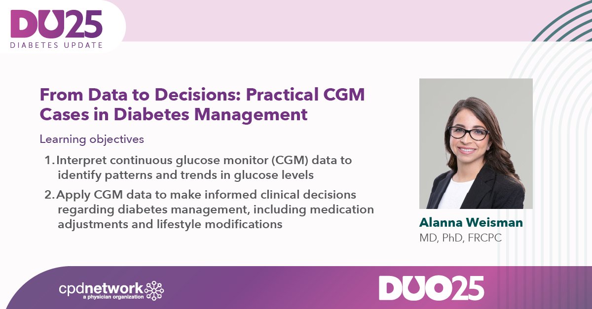 📊🩺 Turning #CGM data into better #DiabetesCare! Join Dr. Alanna Weisman at #DiabetesUpdate on April 26 in Toronto &amp; virtual as she explores real-world cases to optimize treatment decisions. To learn more, register now! 🔗 duocongress.ca