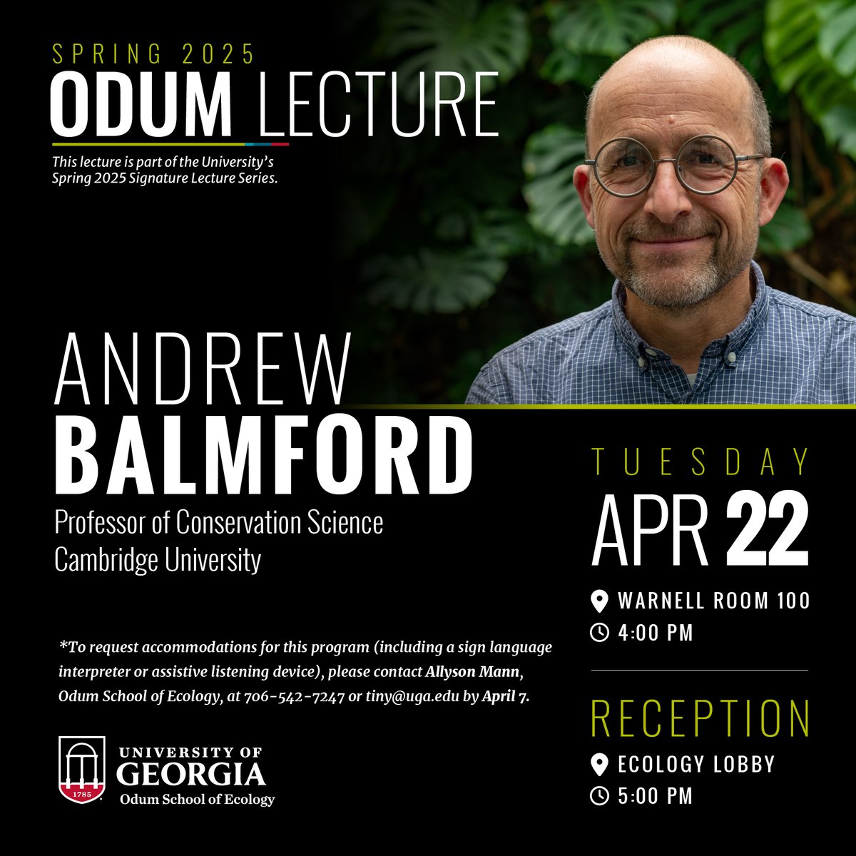 Save the date! On April 22, Cambridge University's Andrew Balmford will deliver the Odum Lecture: Sustainable high-yield farming is essential for bending the curve of biodiversity loss. 

‼️Please request accommodations by April 7.

ecology.uga.edu/l304