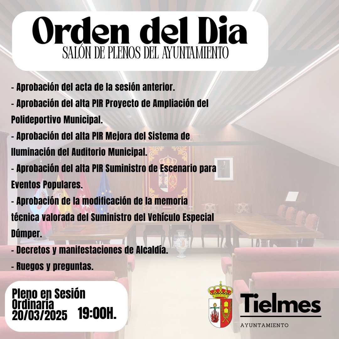 🔊 Pleno en Sesión Ordinaria 

📅 Jueves 20 de marzo

⏰ 19:00 horas

📍Ayuntamiento de Tielmes 

👇Orden del día 

#TielmesEsCorazón