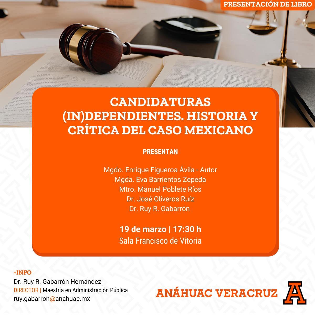 Les invito a la presentación de "Candidaturas
In-dependientes. Historia y Crítica del Caso
Mexicano" el 19 de marzo a las 17:30 horas en la Sala Francisco de Vitoria de la Universidad
Anáhuac Xalapa
Será un buen espacio para conversar ¡Ahí nos vemos!
#EnriqueFigueroaA #Anahuac