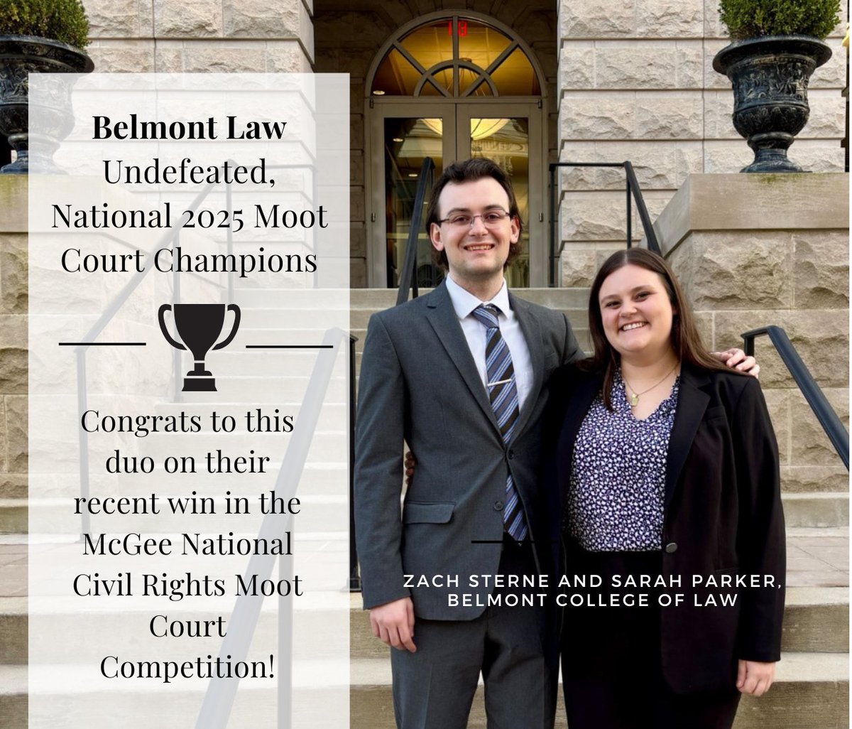 Congrats to #BelmontLaw National Moot Court Champions, Sterne and Parker, who were undefeated in the McGee National Civil Rights Moot Court Competition, competing against 24 teams across the country! 🏆🌟