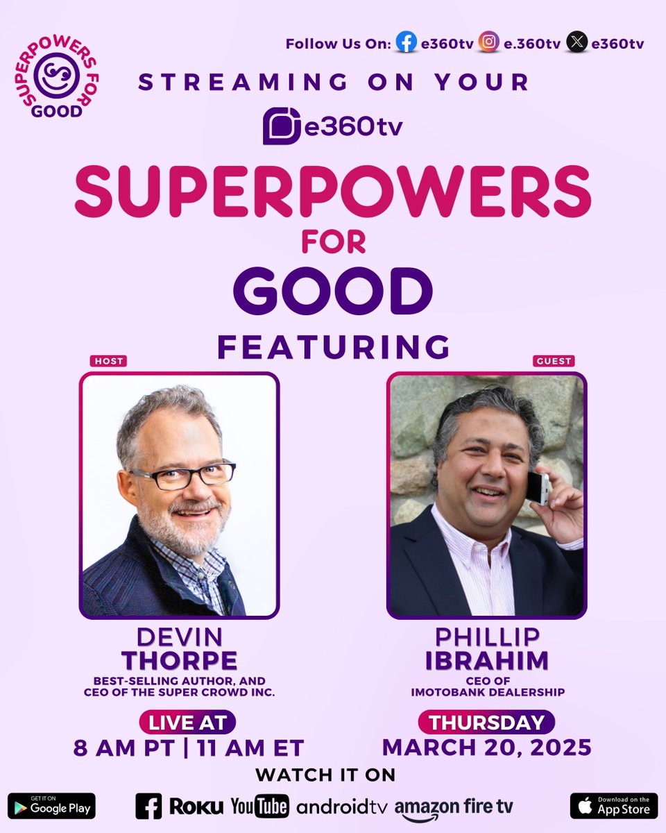 superpowrs4good's tweet photo. Excited to share tomorrow's episode of Superpowers for Good on @e360tv OTT Network with Phillip Ibrahim, CEO, @Imotobank
To watch the episode, visit: https://t.co/JMy9syWDvc or download the #e360tv channel app to your streaming device or your mobile device. https://t.co/fXcn0LeqLb