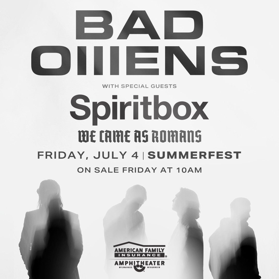 Spiritbox (@spiritboxband) on Twitter photo . <a href="/Summerfest/">Summerfest</a> w/ <a href="/badomenscult/">BAD OMENS</a> <a href="/wecameasromans/">We Came As Romans</a> on sale Friday.
ticketmaster.com/event/0700626E… . <a href="/Summerfest/">Summerfest</a> w/ <a href="/badomenscult/">BAD OMENS</a> <a href="/wecameasromans/">We Came As Romans</a> on sale Friday.
ticketmaster.com/event/0700626E…
