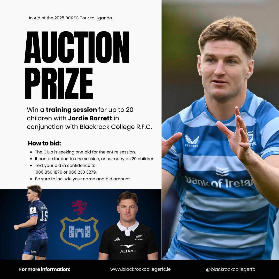 BlackrockCollege RFC (@bcrfc) on Twitter photo πππ πΌ πππΌπππππ πππππππ ππππ π
πππΏππ π½πΌπππππ Win a training session with All Blacks Legend and Leinster Rugby superstar Jordie Barrett π€©π€©π€©
The club is looking for one bid with proceeds all going towards the club's summer tour to Uganda. πππ πΌ πππΌπππππ πππππππ ππππ π
πππΏππ π½πΌπππππ Win a training session with All Blacks Legend and Leinster Rugby superstar Jordie Barrett π€©π€©π€©
The club is looking for one bid with proceeds all going towards the club's summer tour to Uganda.