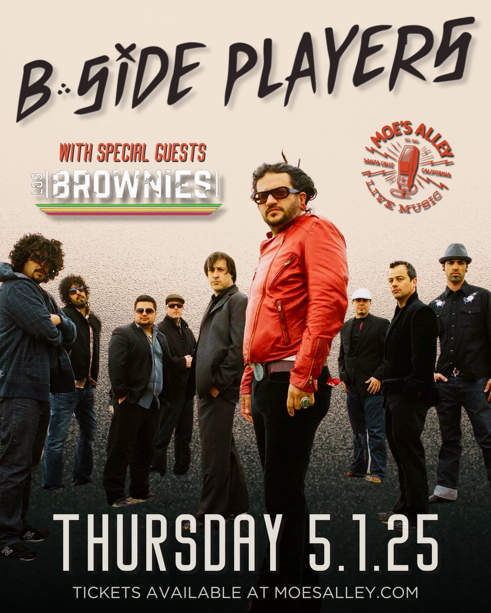Moe's Alley Presents: B-Side Players w/ Los Brownies 
Thu May | 1 2025
Doors: 7:00 PM / 
Show: 8:00 PM
Moe's Alley  , 1535 Commercial Way, Santa Cruz, CA

Doors: 7pm / Show: 8pm
$25 in advance / $30 day of the show
21+

moesalley.com/tm-event/moes-…