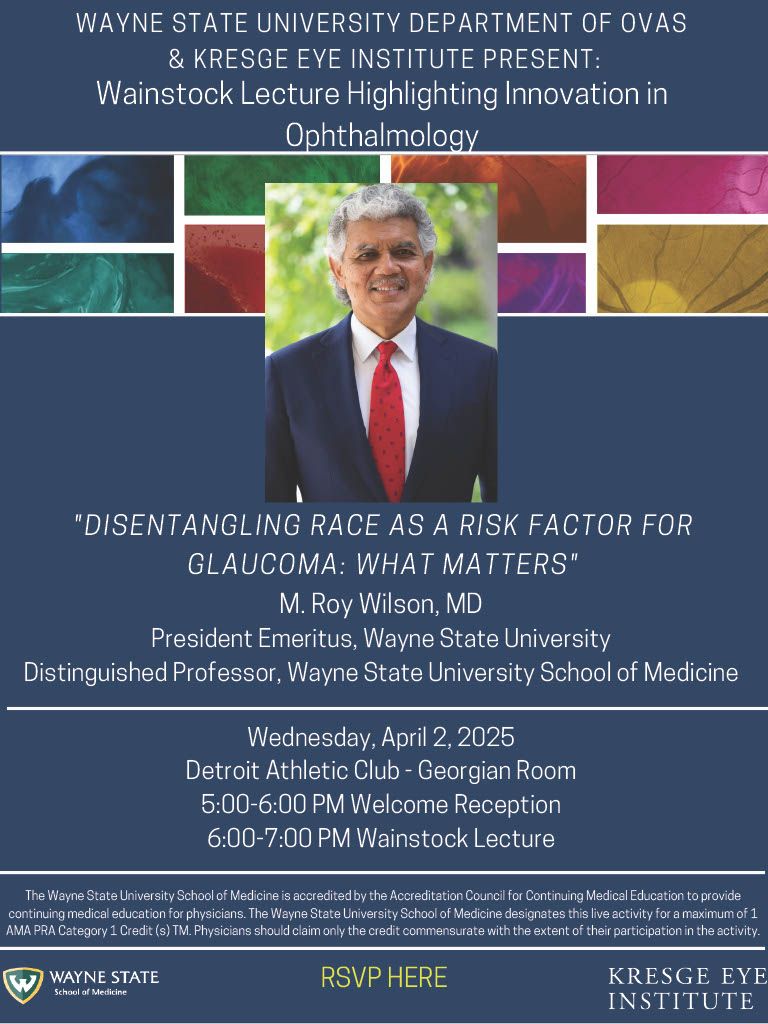 Wayne OVAS/Kresge Eye Institute/Wayne Health (@waynestateovas) on Twitter photo We’re honored to welcome Dr. M. Roy Wilson, President Emeritus <a href="/waynestate/">Wayne State University</a> , as this year’s Wainstock Lecture speaker! He will discuss the misrepresentation of race as a risk factor for glaucoma and what truly drives disparities in vision health. We’re honored to welcome Dr. M. Roy Wilson, President Emeritus <a href="/waynestate/">Wayne State University</a> , as this year’s Wainstock Lecture speaker! He will discuss the misrepresentation of race as a risk factor for glaucoma and what truly drives disparities in vision health.