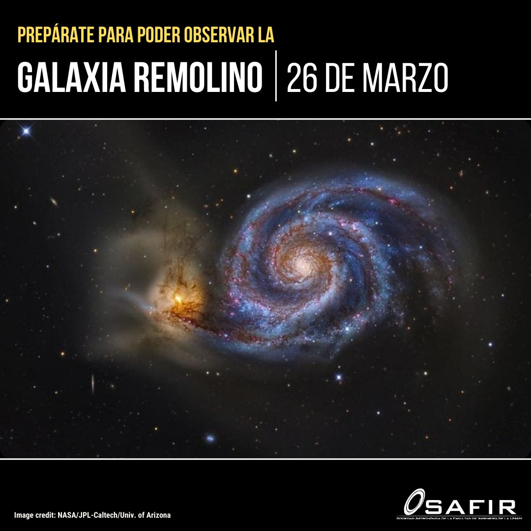 SAFIR_UNAM's tweet photo. 🔭✨ El 26 de marzo, la galaxia Remolino (M51) será visible. 🌌 Su danza cósmica con una galaxia vecina revela cómo se forman las estrellas. 🔥 ¡No te la pierdas! #Astronomía #SAFIRUNAM #Ciencia https://t.co/p2MlVAeSLY