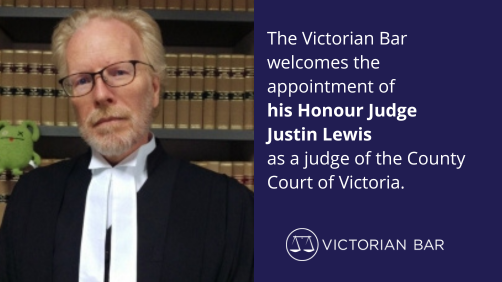 Congratulations to his Honour Judge Justin Lewis on his appointment as a judge of the County Court of Victoria. #vicbarlife #judicialappointment