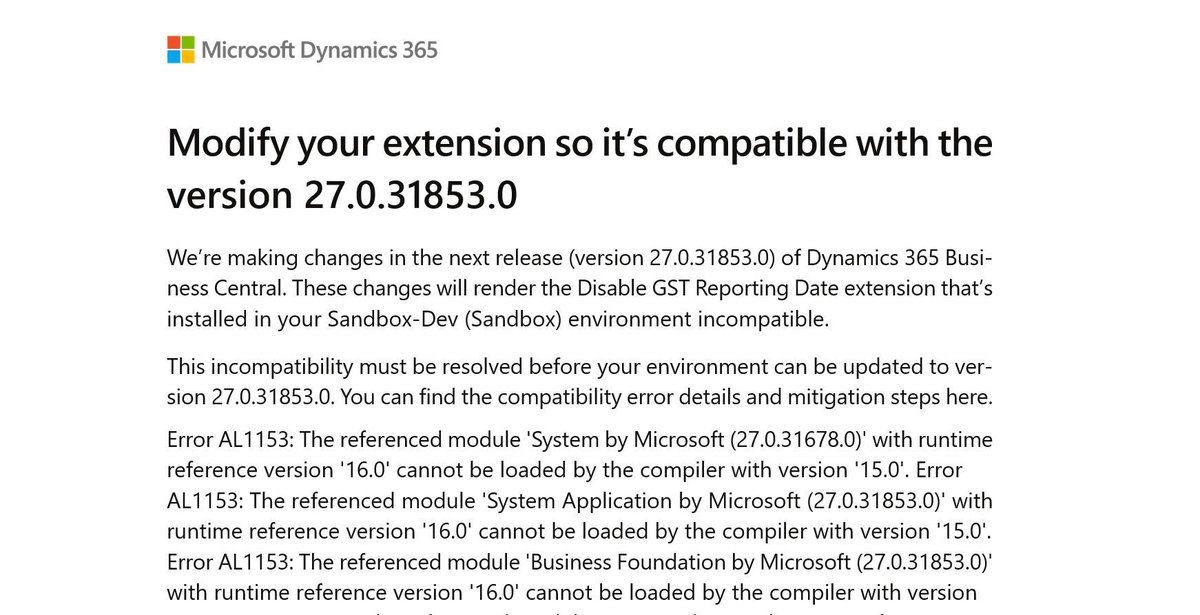 Hold your horses and stop creating support tickets, calling for an immediate meeting, or assigning new tasks to your Dev team to look into. 

You can ignore these e-mails, as they were triggered due to an issue with Microsoft's validation process. 

#MSDyn365BC #Microsoft