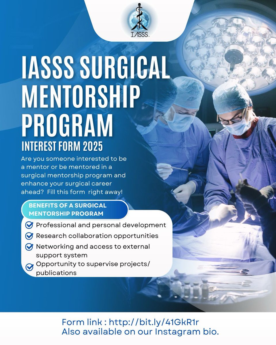 📢 IASSS Surgical Mentorship Program 2025 – Interest Form

We are currently gauging interest from medical students, residents, and senior surgeons who would like to participate as either a mentor or a mentee. 
🔗forms.gle/WkNVFR62Y3UYfy…

#IASSS #SurgicalMentorship #FutureSurgeons