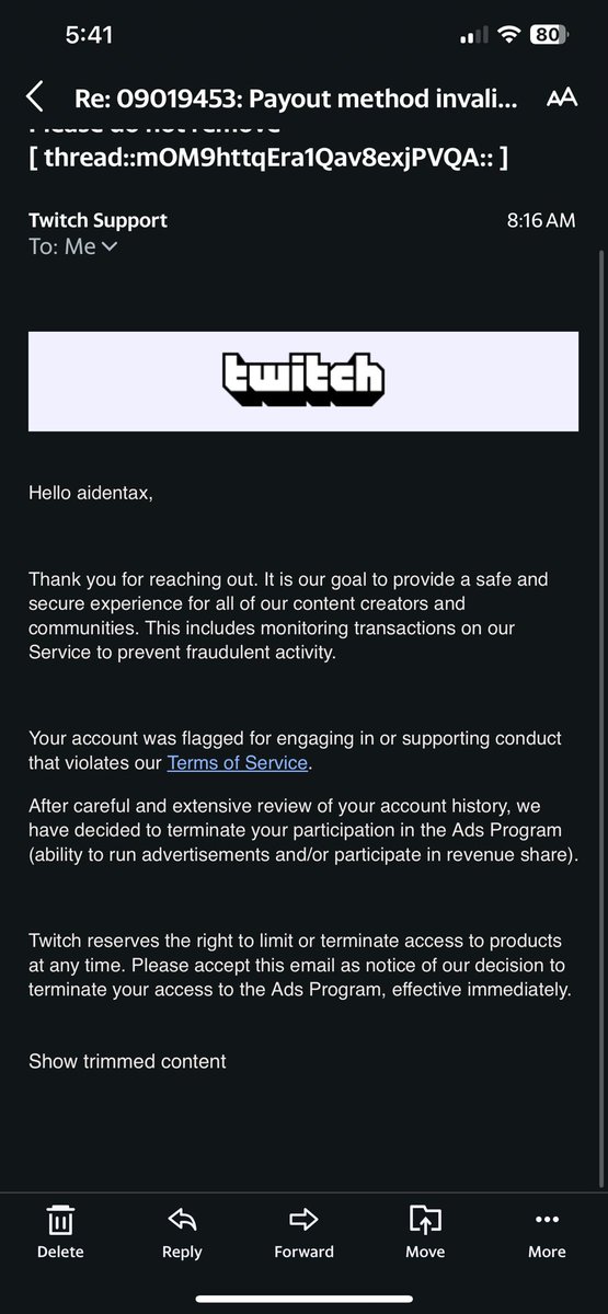 . <a href="/TwitchSupport/">Twitch Support</a> I barely even stream? I don’t know why I got terminated but I still had a payout owed that I never got. I’ve filled out multiple tickets and i got this email this morning. <a href="/Solaryy_/">Kobe ✞</a> had same issue. Any helpers?