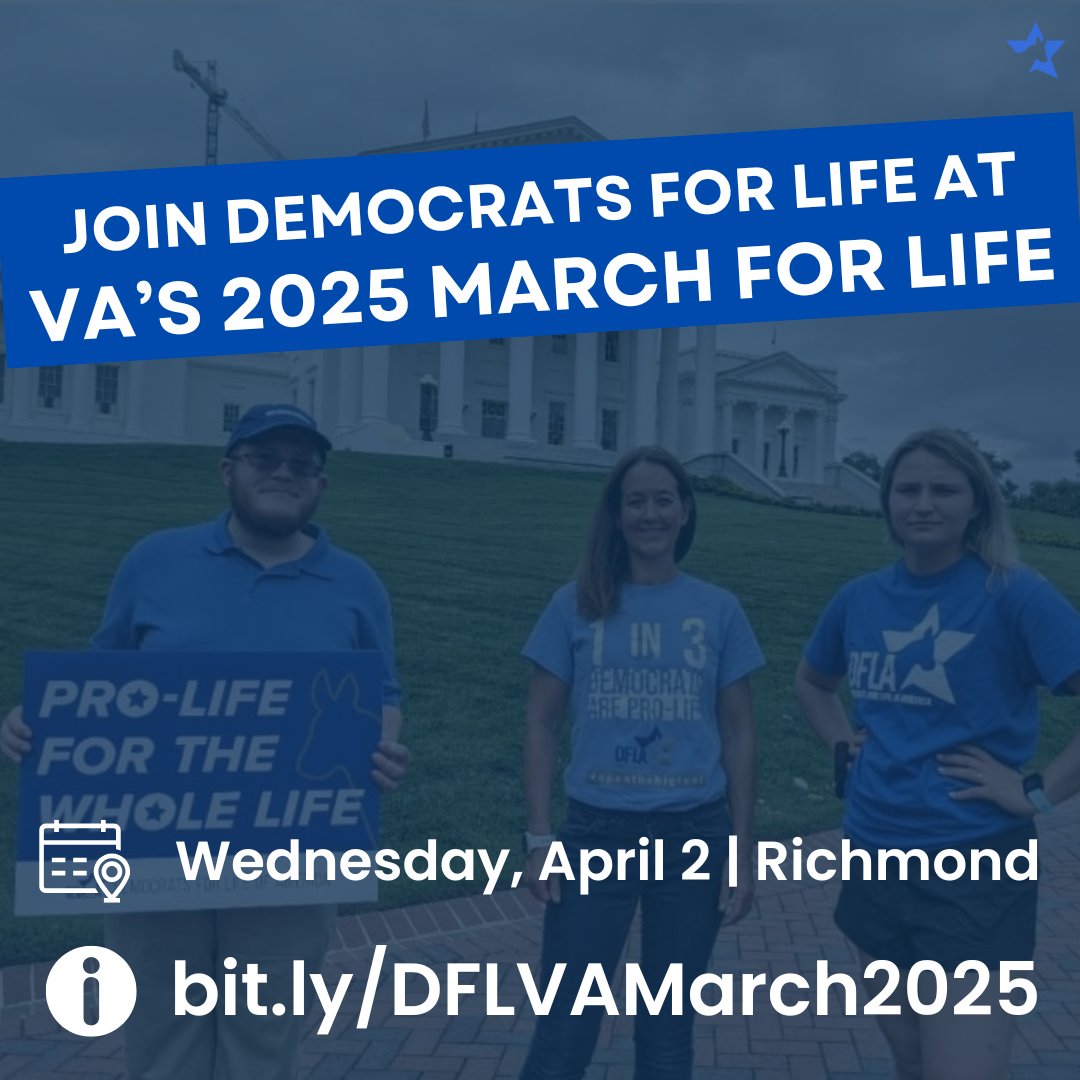 Join Democrats For Life two weeks from today on Wednesday, April 2nd at the 2025 Virginia March For Life in Richmond.