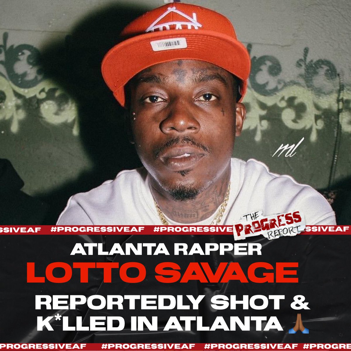 TPRMediaGroup's tweet image. Smh we hate to report that Atlanta rapper #LottoSavage has allegedly been shot and k*lled in his hometown today 🙏🏾😥
#TheProgressReport #TPRMediaGroup