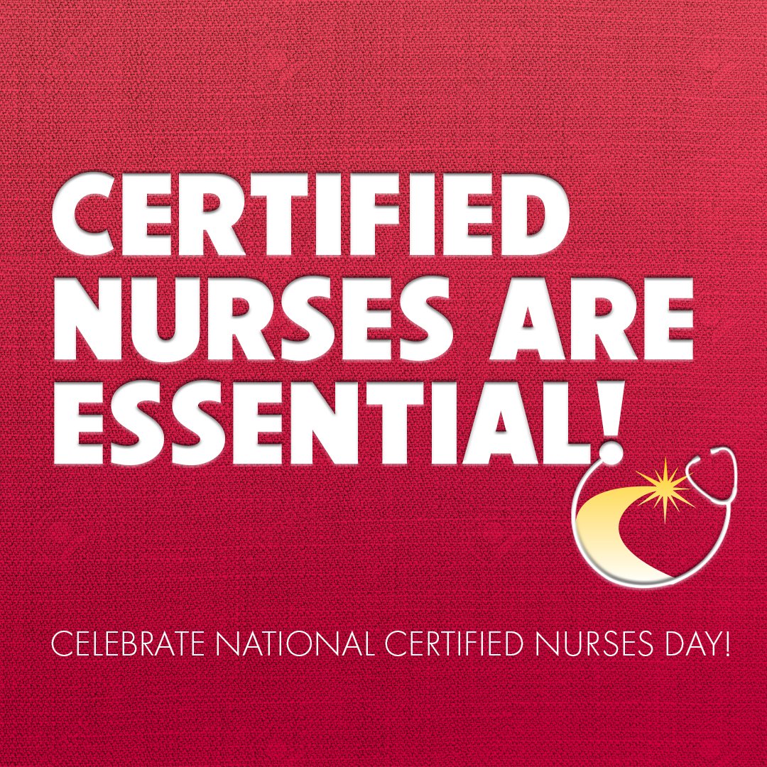 Today we celebrate #CertifiedNursesDay, which honors nurses who contribute to better patient outcomes by earning the highest credentials in their specialty!