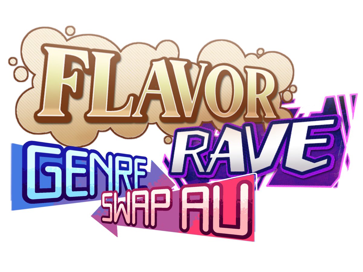I HAVE A #FlavorRave AU PROPOSITION!!! 
(more info coming soon!!!)
#FlavorRaveAU #FlavorRaveGenreSwapAU