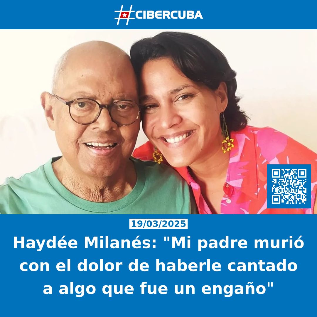 CiberCuba's tweet photo. Haydée Milanés: "Mi padre murió con el dolor de haberle cantado a algo que fue un engaño"

Leer más: https://t.co/rzcU86Dapl https://t.co/VtT2F6W3lW