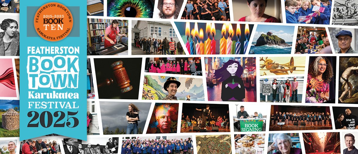 BooktownNZ's tweet photo. 💥 It’s here! The Featherston Booktown Karukatea Festival 2025 Programme has launched! 💥
Join us 9–11 May for an epic line-up of authors, poets &amp; performers.
Early bird tickets are live for Friends &amp; subscribers. General sales start Mon 9am! 📖
Plan now: https://t.co/Mbxipw7ZiK https://t.co/bYtOcygQh2
