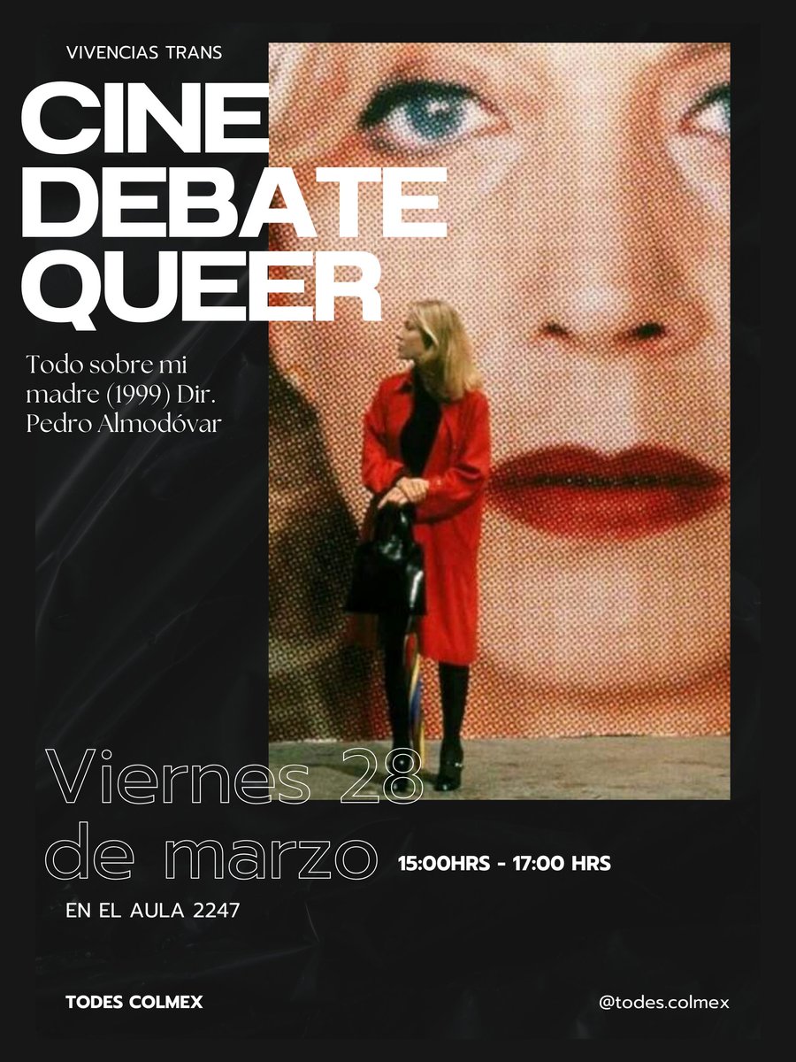 ¡Te invitamos a acompañarnos en nuestro próximo #CineDebate! Bajo el tema “Vivencias Trans”, proyectaremos la película “Todo sobre mi madre”. Te esperamos el viernes 28 de marzo a las 15hrs en el salón 2247. Trae tus palomitas 😊🍿