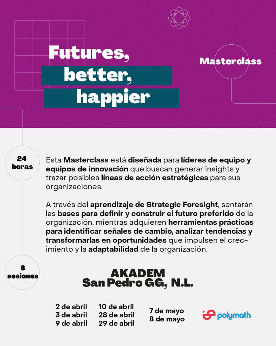 PolymathMx's tweet photo. ¿Siempre reaccionas a los cambios del mercado en lugar de liderarlos?

Vente a nuestra Masterclass: "Futures, Better, Happier". 😍

👉 Únete a nuestra masterclass para preparar tu negocio para el futuro. 
El cupo es limitado.

Más info 👉  https://t.co/iZcjOQ6GFt

#Monterrey https://t.co/dqUcen7age