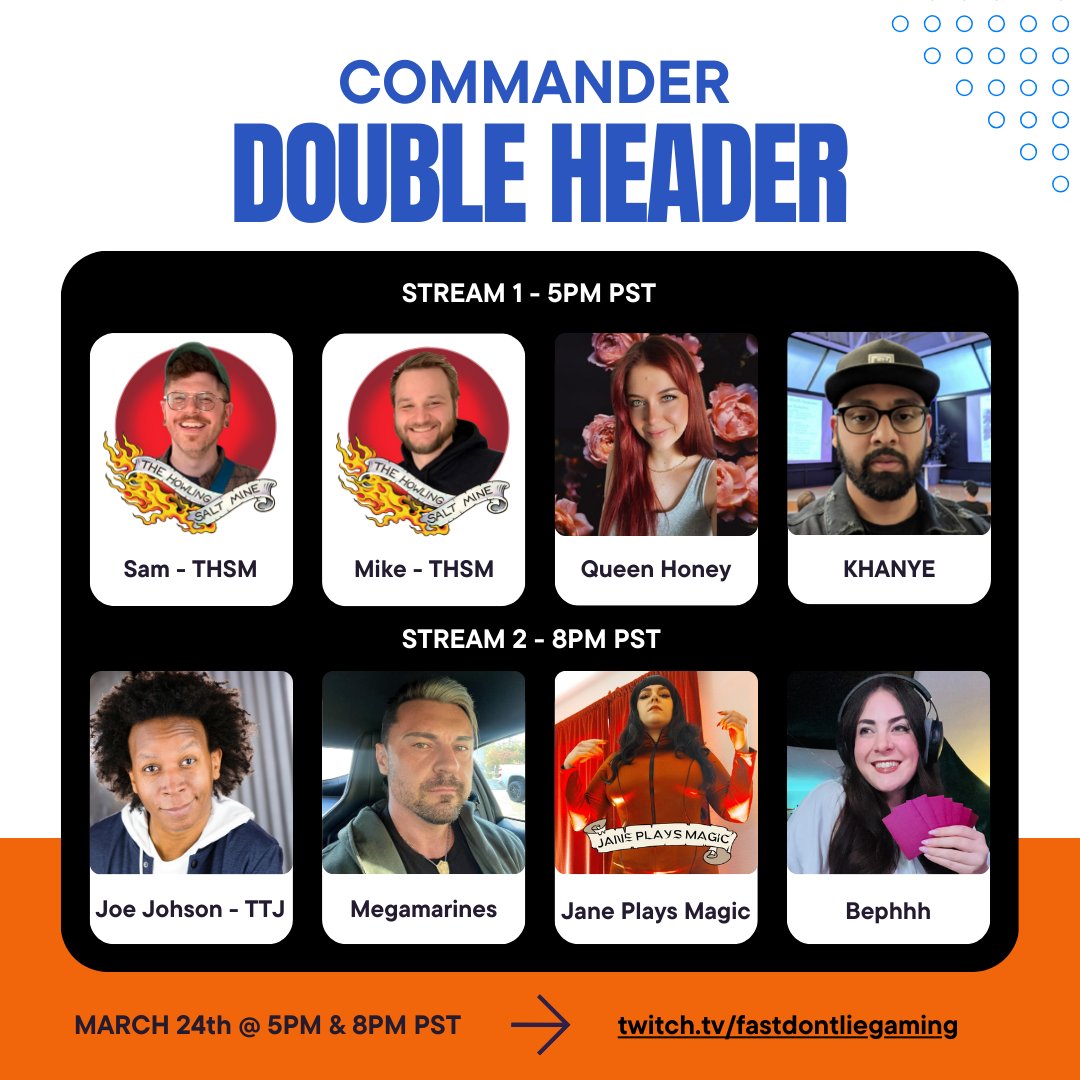 Mondays are for double headers. Join us Monday 3/24 for MTG Commander with <a href="/HowlingSaltMine/">The Howling Salt Mine Podcast</a> <a href="/queenhoneygames/">Queen Honey</a> <a href="/Megamarines/">φ Matt@Phyrexia φ</a> <a href="/JanePlaysMagic/">JanePlaysMagic ✨️</a> <a href="/bephhh_/">bephhh</a> <a href="/Blackneto_/">Joseph H. Johnson, Jr.</a>. Action starts live at 5pm pst at twitch.tv/fastdontliegam…