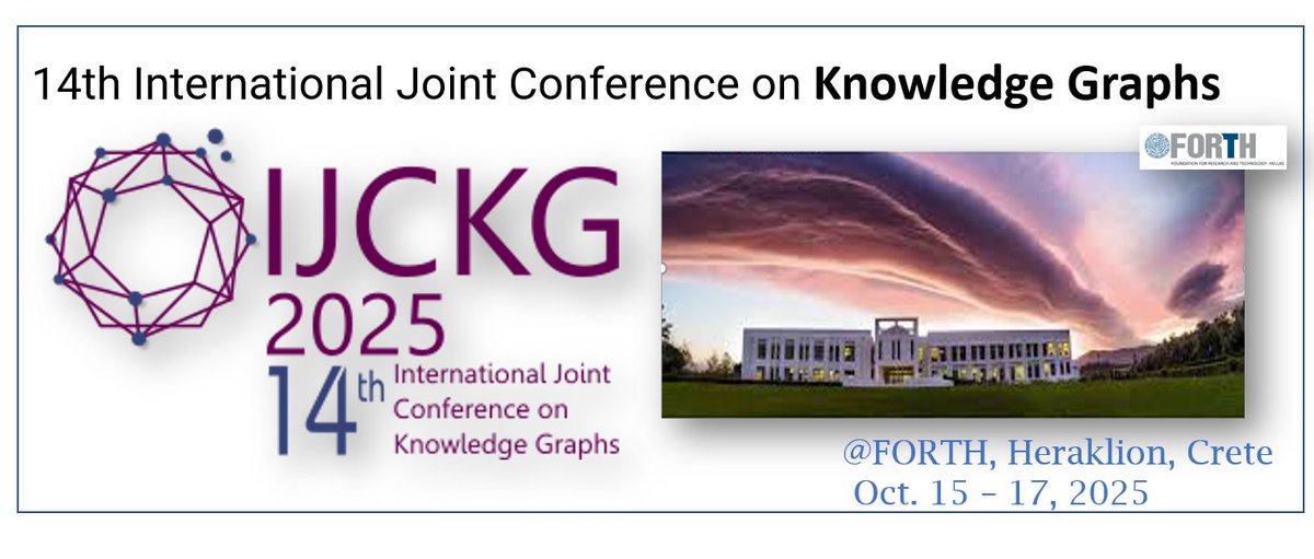 ijckg2025's tweet image. Call for Papers/Demos/Workshops: IJCKG 2025 🚀
14th International Joint Conference on Knowledge Graphs - IJCKG 2025, Oct 15-17, 2025, Heraklion, Crete, Greece
Website: ijckg2025.github.io/index.html

#KnowledgeGraphs #LLM #RDF #LinkedData #ontologies