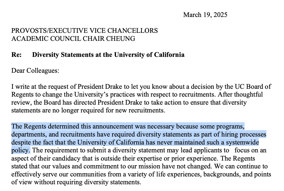 BRSoucek's tweet image. UC Regents order President Drake who passes the buck to Provost Newman to end the use of diversity statements in hiring throughout the University of California. Note that, as page 2 clarifies, "no longer required" actually means "no longer permitted."