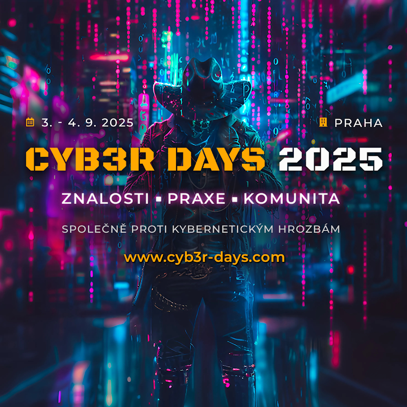🔐 CYB3R DAYS 2025 – konference o etickém hackingu!

📅 3.–4. 9. 2025 | 📍 Kongresové centrum Praha
🔥 Zvýhodněné vstupné do 30. 4. 2025!

🎟 Registrace: cyb3r-days.com

#CYB3RDAYS2025 #CyberSecurity #EthicalHacking