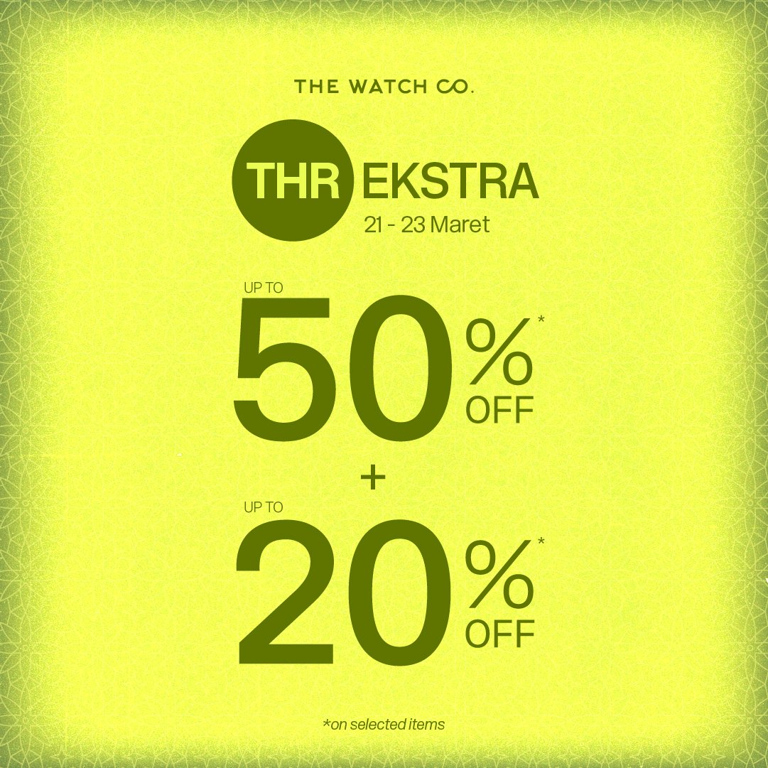 thewatchcoID's tweet photo. ✨ Waktunya THR EKSTRA! ✨

Saatnya rayakan momen spesial dengan jam tangan impianmu! Nikmati penawaran terbaik hanya pada 21-23 Maret.

Belanja sekarang di https://t.co/Ei6N73zd4V https://t.co/RX1FzmQUBf