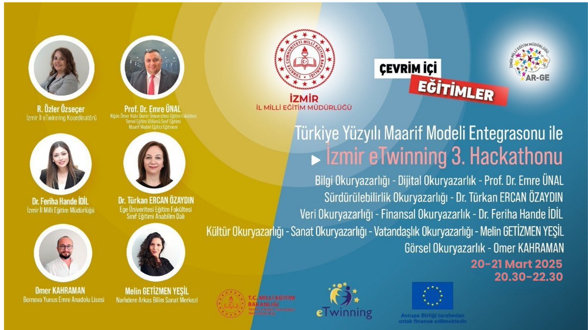 📢Türkiye Yüzyılı Maarif Modeli Entegrasyonu ile İzmir eTwinning 3. Hackhathonu Çevrim içi Eğitimleri

🗓20-21 Mart 2025
⏱️20.30-22.30

🔗Microsoft Teams
(Eğitimlerden önce link paylaşılacaktır.)

<a href="/tcmeb/">Millî Eğitim Bakanlığı</a> <a href="/Yusuf__Tekin/">Yusuf Tekin</a> <a href="/drsuleymanelban/">Dr. Süleyman Elban</a> <a href="/yahsiomer/">Dr. Ömer YAHŞİ</a>