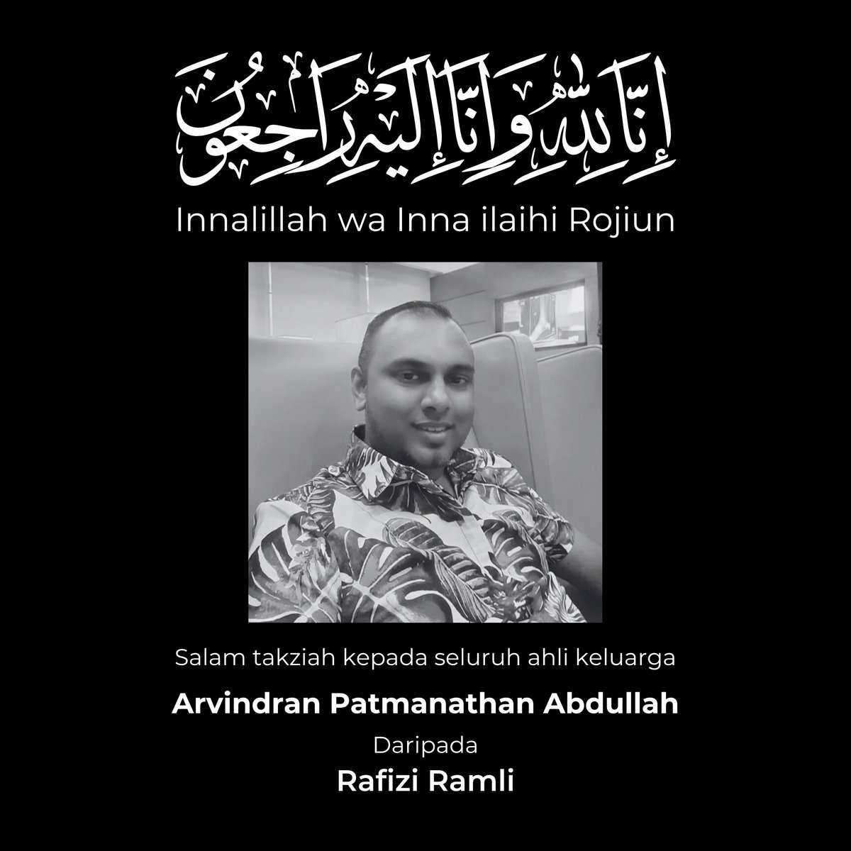rafiziramli's tweet photo. Berita yang mendukacitakan.

Seorang sahabat lama dari Pandan, allahyarham Arvin Abdullah meninggal dunia lagi ini akibat serangan jantung. Lebih muda dari saya, beliau antara sukarelawan awal yang tampil membantu kempen saya di Pandan sejak 2013.

Dengan kerjaya yang baik sebagai pengurus bank di RHB, beliau banyak membantu perjuangan PKR—berkhidmat di peringkat cabang dan nasional (sebagai bekas Exco AMK Pusat dan ahli Lembaga Disiplin parti) dengan penuh dedikasi.

Sebulan lalu, beliau menghantar SMS kongsikan berita gembira bahawa beliau telah memeluk Islam dan mengambil nama Arvindran Patmanathan Abdullah. Allahyarham sepatutnya ke pejabat JPN pagi ini untuk memasukkan nama Abdullah secara rasmi.

Hari ini, beliau telah pergi, dipercayai akibat serangan jantung walaupun beliau tiada tanda-tanda sakit sebelum ini pada usia masih muda, sekitar lewat 30-an.

Arvind bukan sekadar rakan seperjuangan, tetapi seorang sahabat. 

Pemergiannya satu kehilangan besar.

Moga Allah mencucuri rahmat ke atasnya dan menempatkannya di kalangan hamba-hamba yang dikasihi-Nya. 

Al-Fatihah.