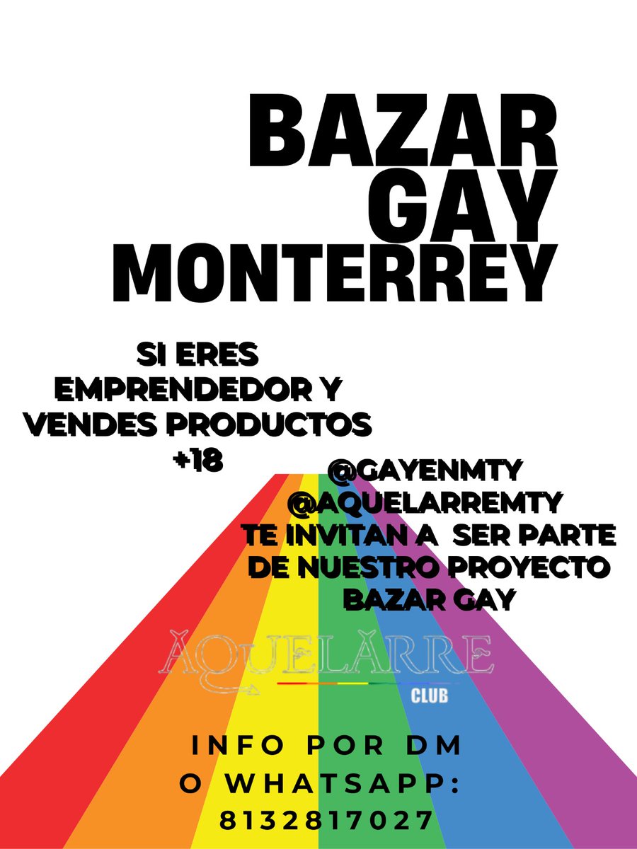 GayEnMty's tweet photo. QUEDAN POCOS ESPACIOS
SE PARTE DE :

 🏳️‍🌈BAZAR GAY MTY🏳️‍🌈

Buscamos:
expositores,vendedores de productos, juguetes xxx, ropa, servicios, lenceria y +

Mesas de exhibición limitadas !!
Costo simbolico
INFO DM
@jhona_lover @AquelarreMty @ChaKlitosMTY https://t.co/1yNQJAZdYw