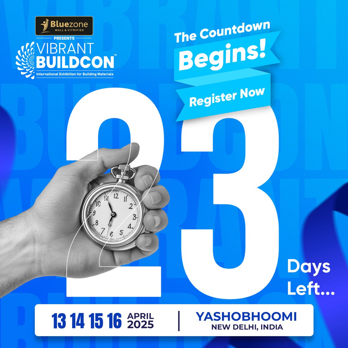 Bharat_Buildcon's tweet photo. The clock is ticking – Just 23 days to go!
Join the pioneers of the building industry at Vibrant Buildcon 2025 – where innovation meets excellence in building materials and construction.
Be a part of the transformation.
.
.
#vibrantbuildcon2025 #buildingmaterialexpo #countdown https://t.co/PtFSkHG1mM