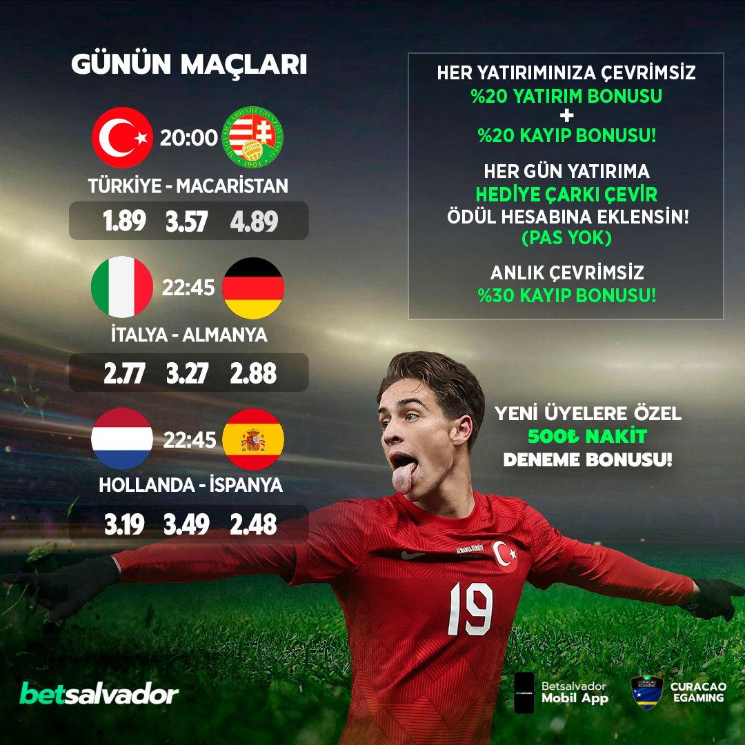 ✅ GÜNÜN KAZANDIRAN MAÇLARINA BAHSİNİ YAP!

⚽️Türkiye - Macaristan
⚽️İtalya - Almanya
⚽️Hollanda - İspanya

🎁 Spor Bahisleri için %20 ÇEVRIMSIZ YATIRIM BONUSU olası kaybına %10 KAYIP BONUSUNU Al!

cutt.ly/BetsalvadorGir…