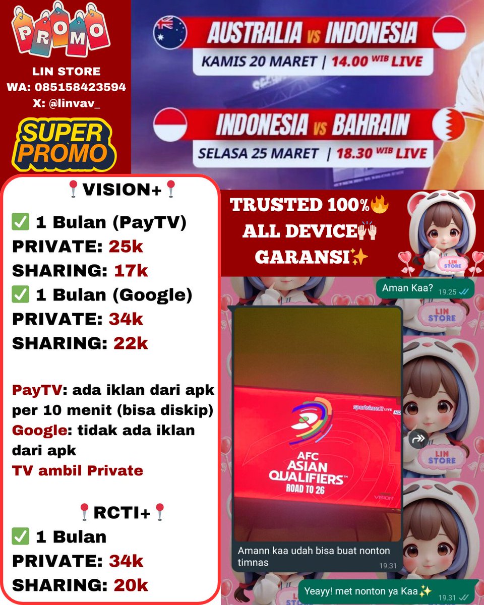 🇮🇩NONTON TIMNAS DAY🇮🇩

🌟VISION+ 1 BULAN
✅PayTV
PRIV: 25k
SHAR: 17k
✅Google
PRIV: 34k
SHAR: 22k

🌟RCTI+ 1 BULAN
PRIV: 34k
SHAR: 20k

TRUSTED 100%🔥 <a href="/linvav_/">LIN STORE 𐙚🩷 App Prem| Sosmed Needs| TopUp Games</a>
ALL DEVICE! 🙌🏻 GARANSI!✨
#zonauang 

💌TESTI :: x.com/linvav_/status…
☎️FAST RESPON 🅆🄰 :: wa.me/6285158423594