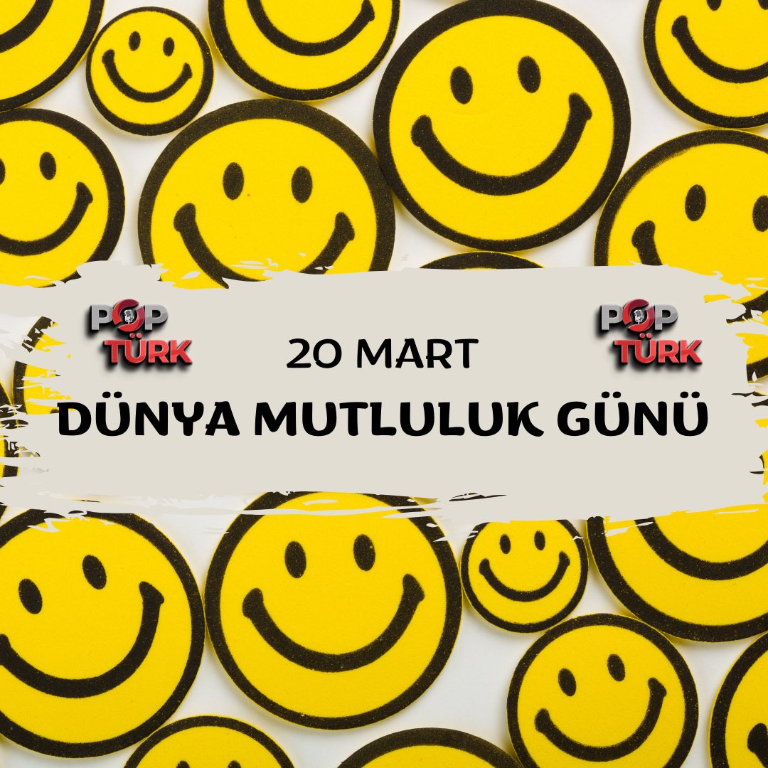 #DünyaMutlulukGünü😊