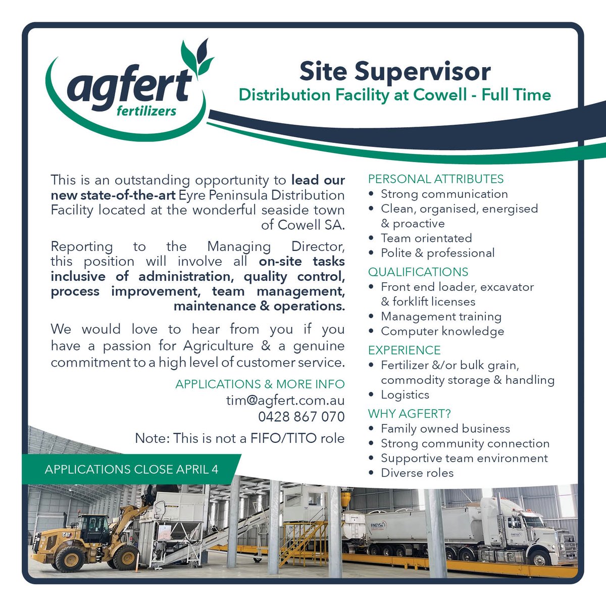 Position Vacant: Site Supervisor at our Distribution Facility in Cowell. Applications close April 4th.