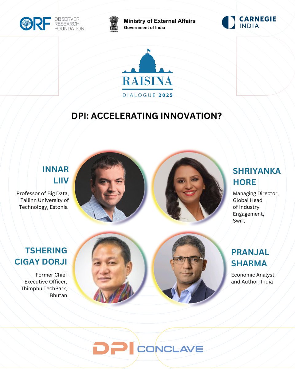 raisinadialogue's tweet photo. #Raisina2025 |  DPI: Accelerating Innovation?

We are tweeting the key takeaways with @innarliiv, Shriyanka Hore, @TsheringCDorji, @pranjalsharma

Stay tuned for more updates!

@orfonline #DPIConclave https://t.co/y4Oof2Gjn1