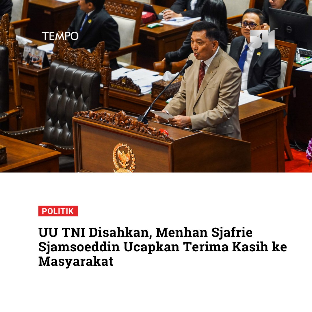 tempodotco's tweet photo. Menteri Pertahanan Sjafrie Sjamsoeddin menyampaikan terima kasih kepada masyarakat yang terlibat dalam pembahasan revisi Undang-undang Nomor 34 Tahun 2004 tentang Tentara Nasional Indonesia.

#TempoHeadliner https://t.co/PBiVvlvBT1