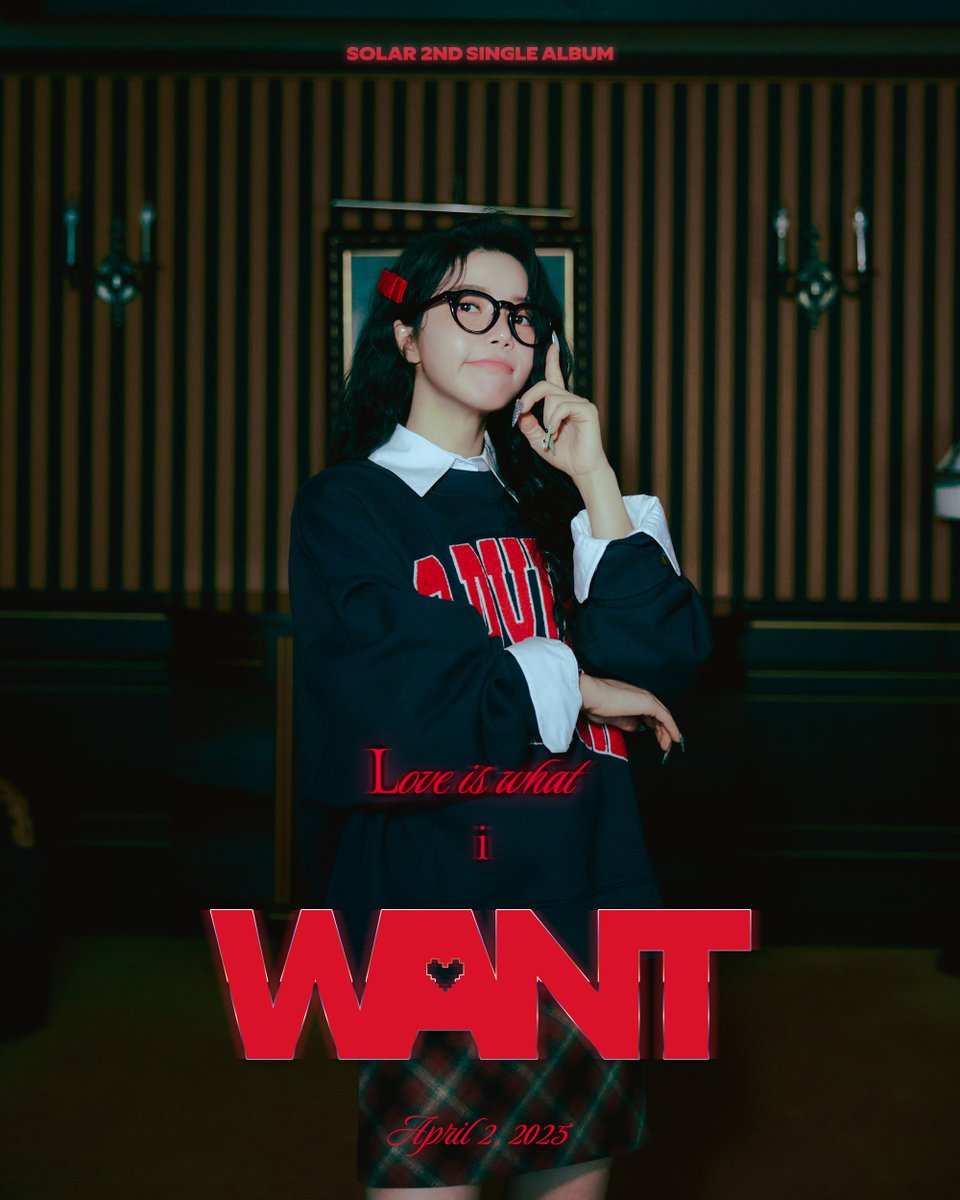 [#솔라]

솔라 (Solar) 2nd Single Album 
[WANT]

◽ Character Poster #1 ◽
👓 Nerd 👓

2025.04.02 6PM (KST) RELEASE✔

#마마무 #Solar #WANT