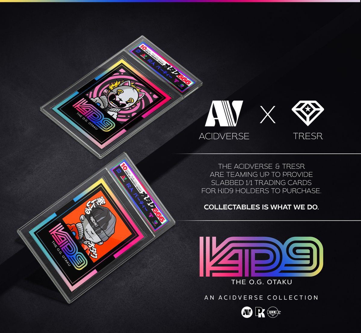Excited to announce I'm teaming up with <a href="/0xTRESR/">TRESR</a> to eventually bring the KID9 collectors a physical, slabbed 1/1 trading card. More details will follow as we iron out the details

#KID9onSOL #acidverse