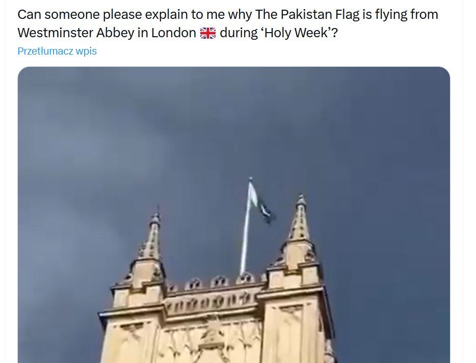 PAPFakeHunter's tweet image. Czy w Wielkim Tygodniu nad Opactwem Westminsterskim 🇬🇧✝️wywieszono flagę Pakistanu🇵🇰 ?

❌ wprowadzanie w błąd

Werdykt: #FakeNews
Raport 👉 tinyurl.com/cjm5x4su

#FakeHunter #UK #Church #Pakistan #migrants