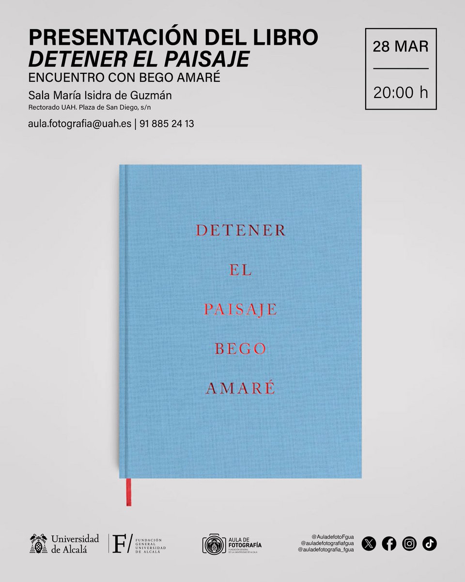 📸Presentación de "Detener el paisaje" de Bego Amaré 

📖 Un viaje visual por paradas rojas en vías de extinción, explorando el paisaje y sus significados.

📍Sala María Isidra de Guzmán, Rectorado UAH
🗓 28/03/2025, a las 19:00 h
🎟 Entrada libre
#fotografía #libro #culturaUAH