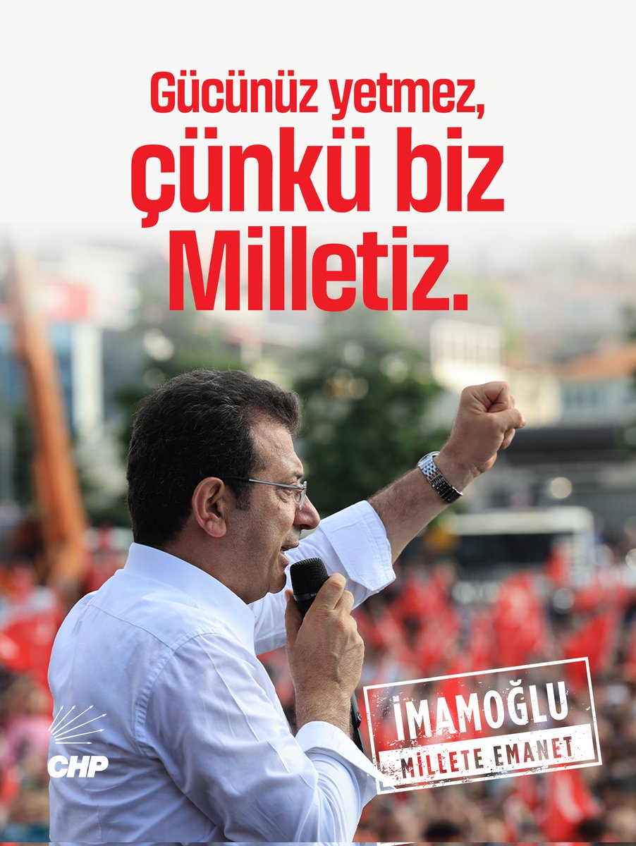Gücünüz yetmez! Biz milletiz! #İmamoğluMilleteEmanet