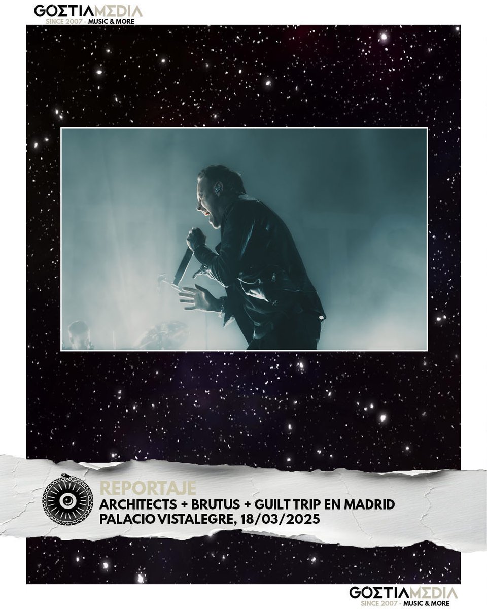 [reportaje] <a href="/Architectsuk/">Architects</a>  + Brutus + Guilt Trip en Madrid - Palacio Vistalegre, 18/03/2025 <a href="/ResurrectionESP/">Resurrection Fest Estrella Galicia</a> --> goetiamedia.com/reportaje-arch…